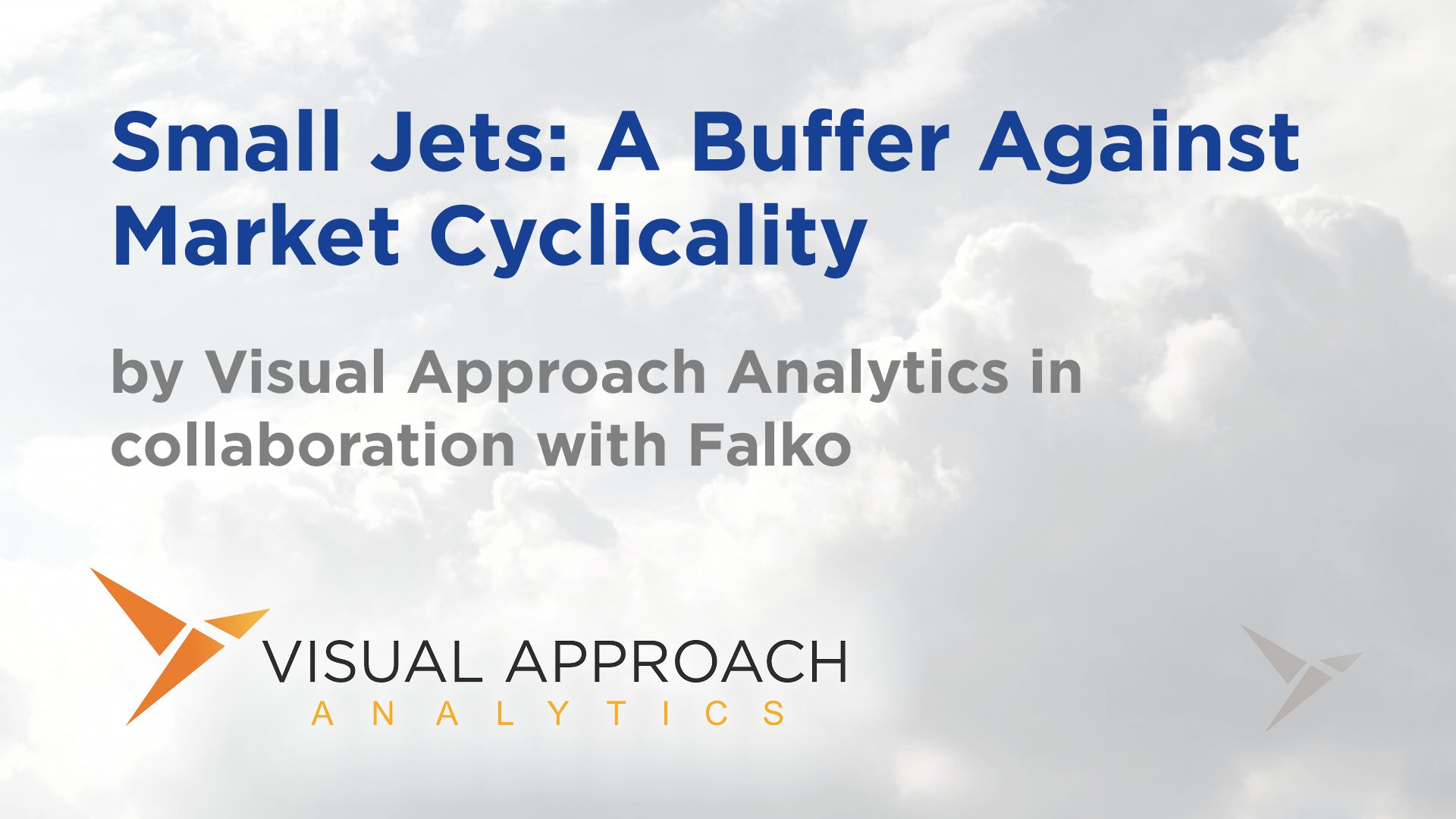 Small Jets: A Buffer Against Market Cyclicality